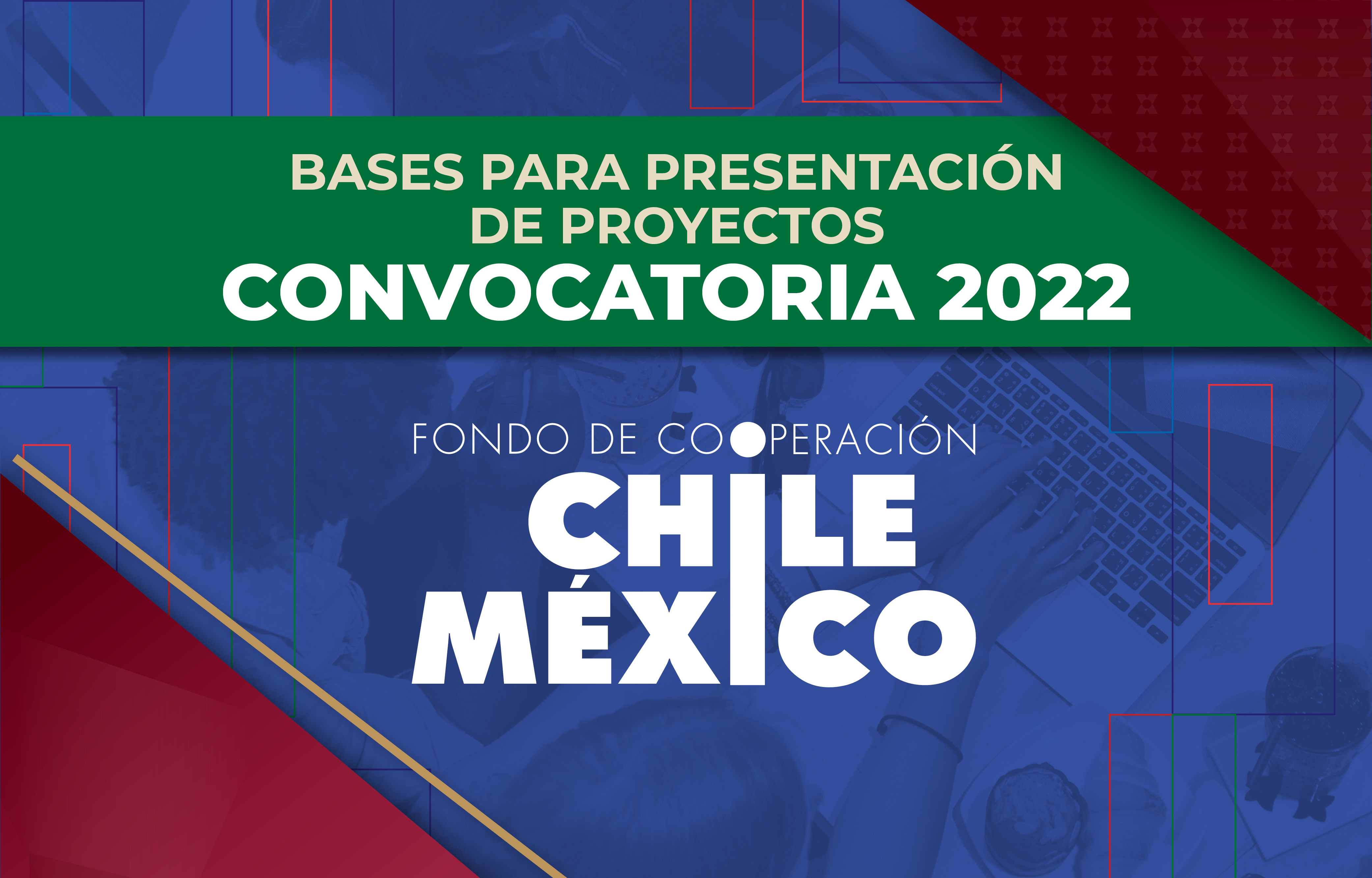 Convocatoria Fondo de Cooperación Chile-México 